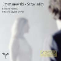 Stravinsky & Szymanowski: Oeuvres pour violon